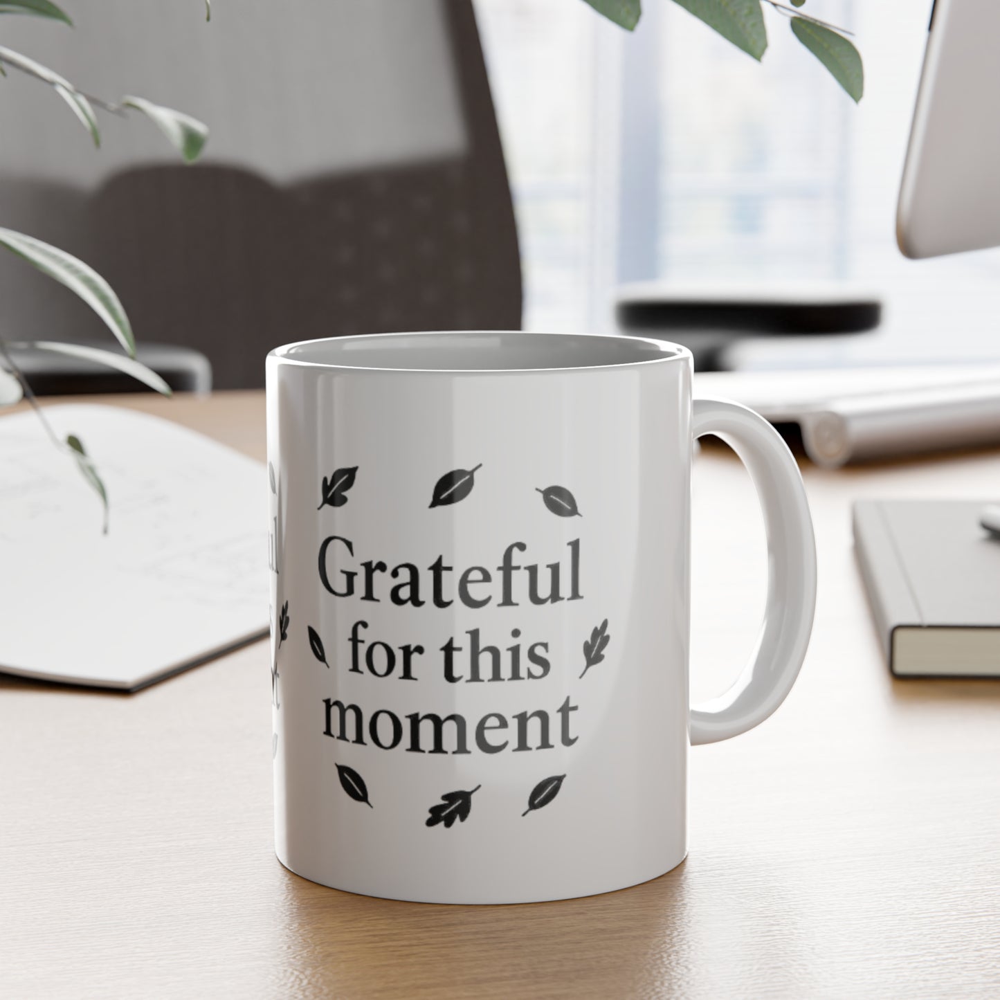 Grateful Moments Mug, Coffee Cup, Thoughtful Gift, Inspirational Drinkware, Home or Office Decor, Self-Care Present