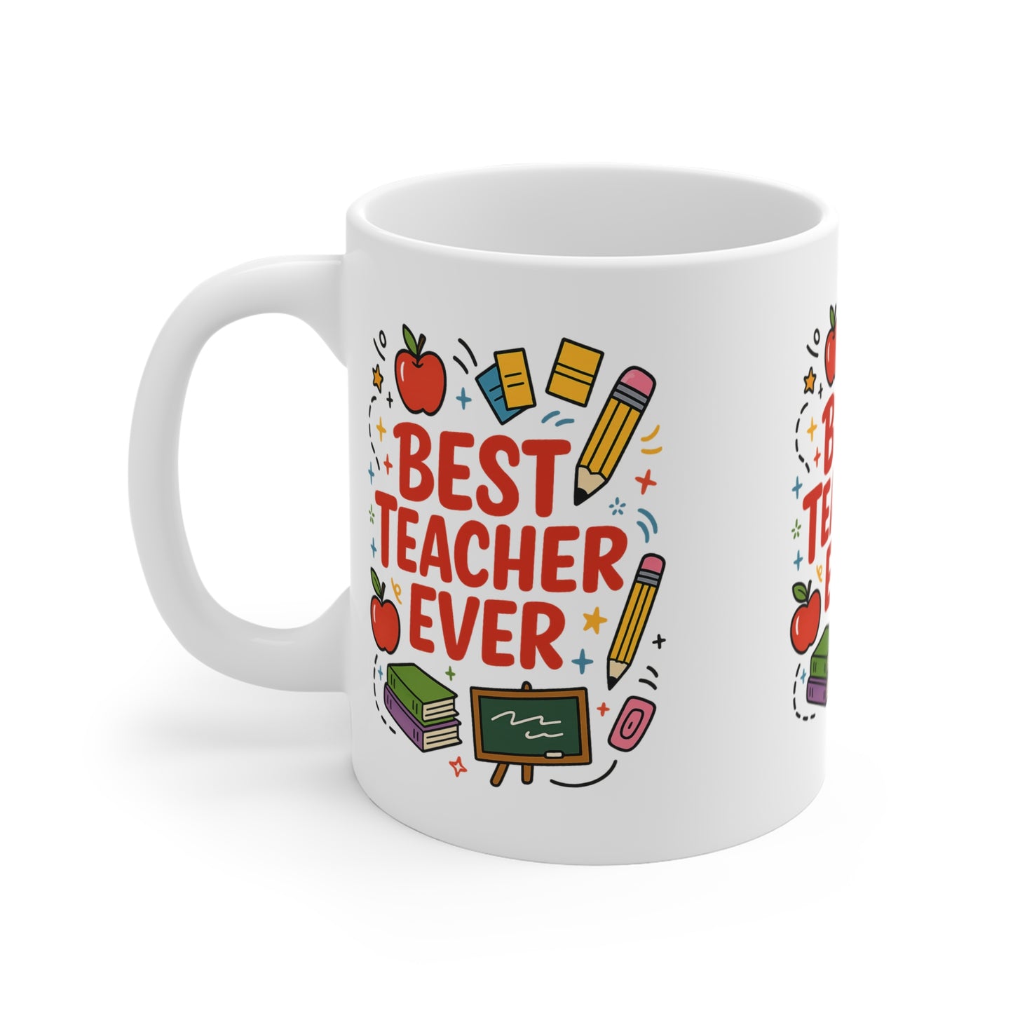 Best Teacher Ever Mug, Gift for Educators, Teacher Appreciation, School Supplies, Coffee Mug, Classroom Decor