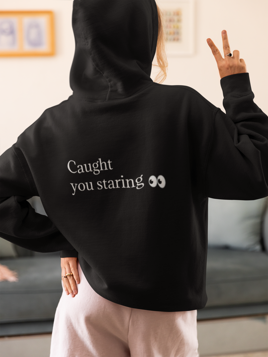 Caught You Staring 👀 Hoodie – Flirty Back Print Sweatshirt for Cozy Unisex Zip-Up Hoodie