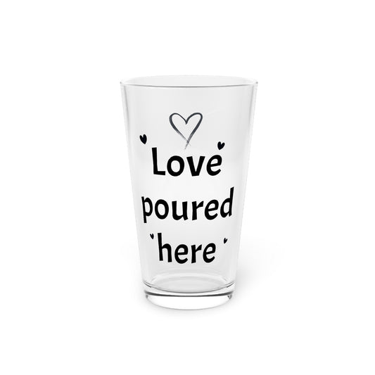 Personalized Pint Glass, Love Poured Here - Perfect for Weddings, Anniversaries, Housewarmings, Custom Drinkware, Gift for Couples
